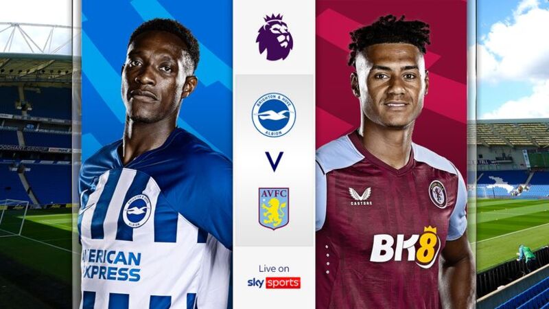 Nhận định soi kèo châu Á – Brighton vs Aston Villa Nhận định soi kèo châu Á – Brighton vs Aston Villa